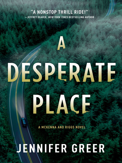 Title details for A Desperate Place by Jennifer Greer - Available